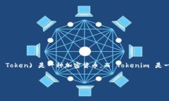 关于“btm可以放在tokenim”